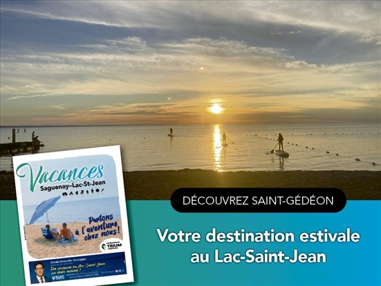 Votre destination estivale au Lac-Saint-Jean