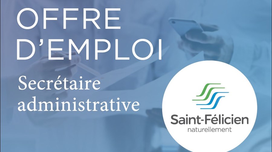 Ville de Saint-Félicien recherche un(e) secrétaire administratif(ve)
