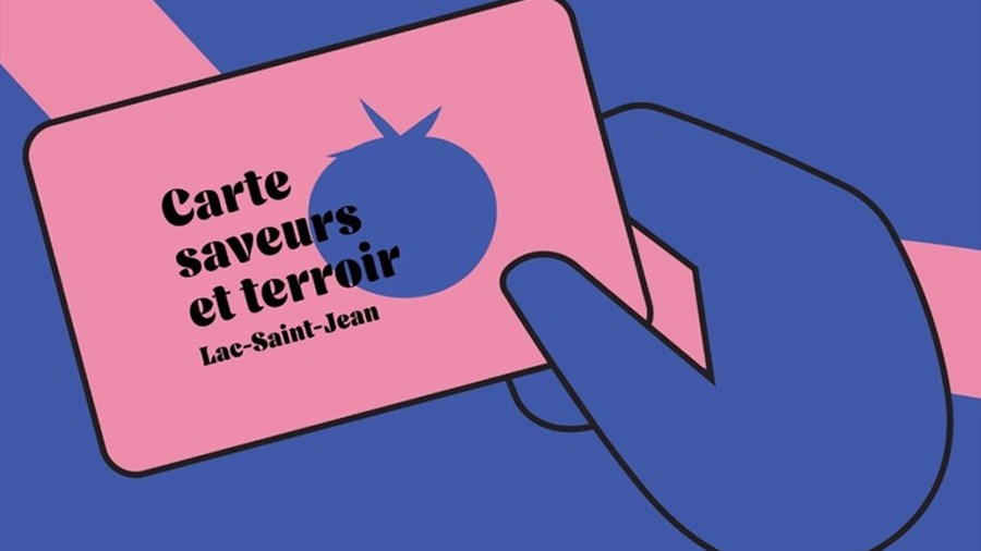 La carte saveurs et terroir Lac-Saint-Jean